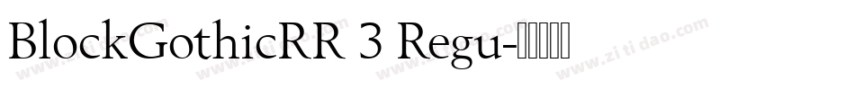 BlockGothicRR 3 Regu字体转换